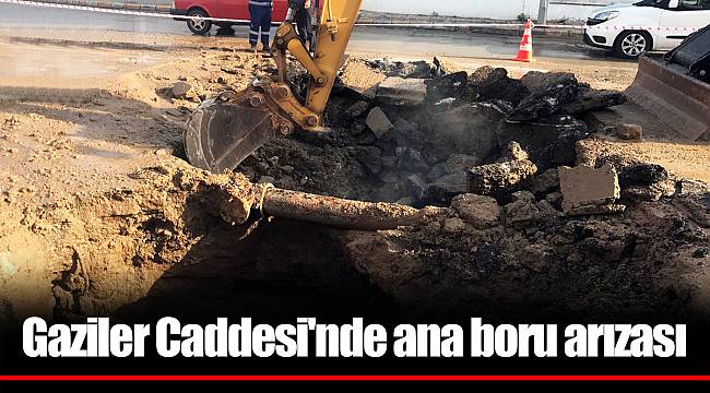 Gaziler Caddesi'nde ana boru arızası