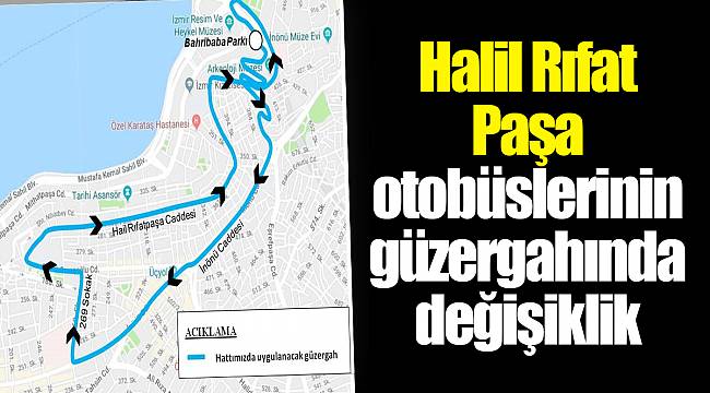 Halil Rıfat Paşa otobüslerinin güzergahında değişiklik
