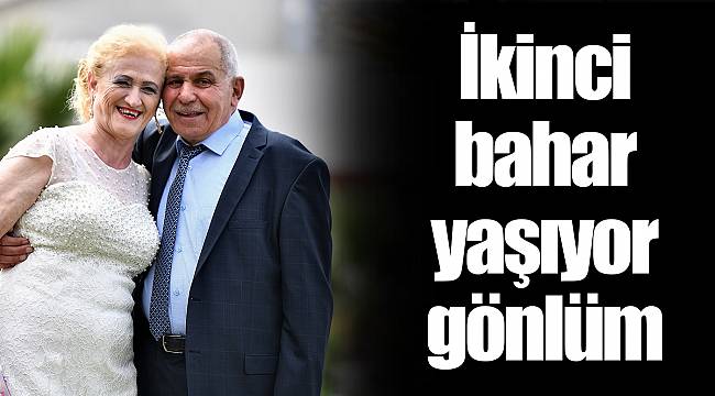 İkinci bahar yaşıyor gönlüm