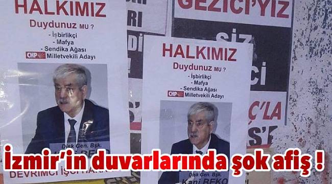 İzmir’in duvarlarında şok afiş !