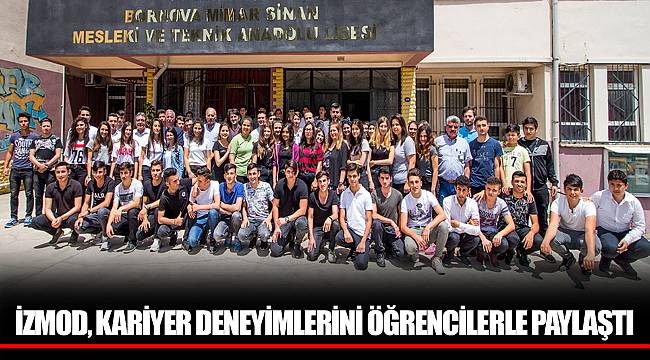 İZMOD, KARİYER DENEYİMLERİNİ ÖĞRENCİLERLE PAYLAŞTI