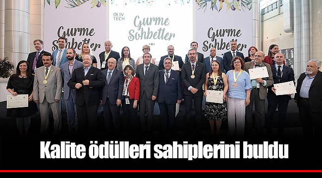 Kalite ödülleri sahiplerini buldu