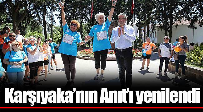 Karşıyaka’nın Anıt’ı yenilendi