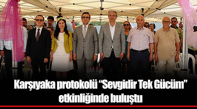 Karşıyaka protokolü “Sevgidir Tek Gücüm” etkinliğinde buluştu