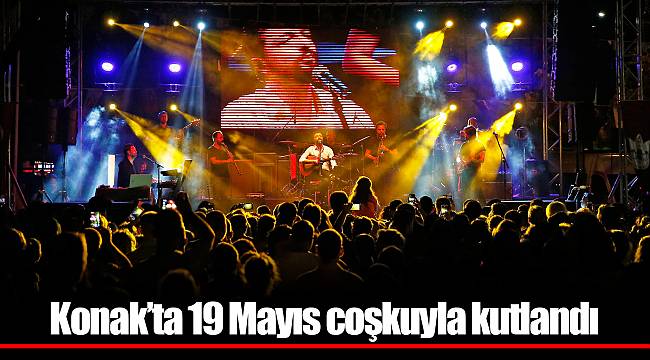 Konak’ta 19 Mayıs coşkuyla kutlandı