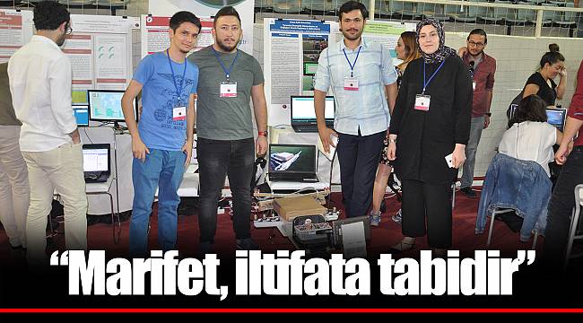 “Marifet, iltifata tabidir”