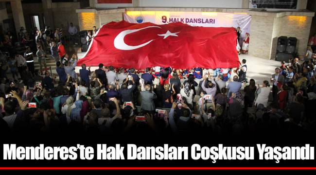 Menderes’te Hak Dansları Coşkusu Yaşandı