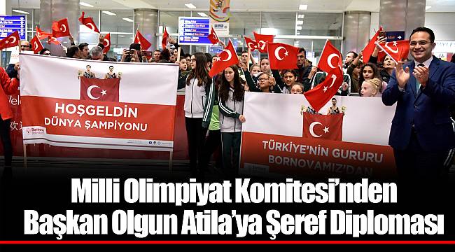 Milli Olimpiyat Komitesi’nden Başkan Olgun Atila’ya Şeref Diploması