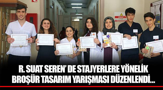 R. SUAT SEREN’ DE STAJYERLERE YÖNELİK BROŞÜR TASARIM YARIŞMASI DÜZENLENDİ…