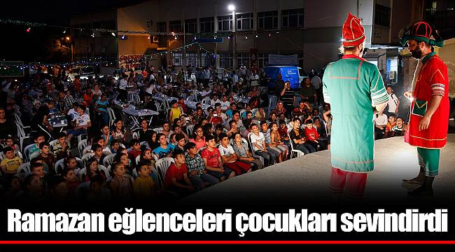 Ramazan eğlenceleri çocukları sevindirdi