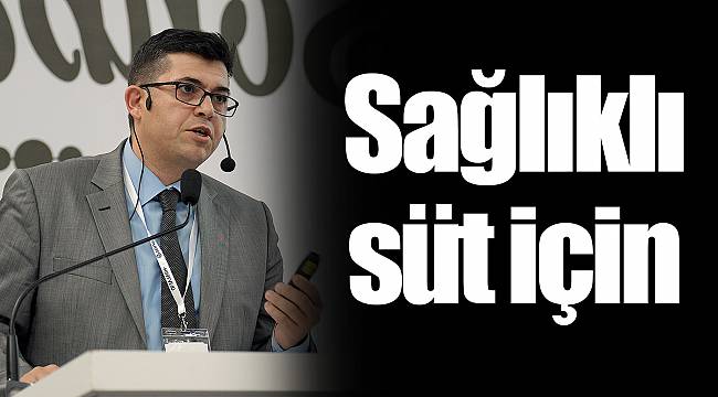 Sağlıklı süt için