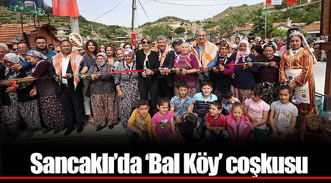 Sancaklı’da ‘Bal Köy’ coşkusu