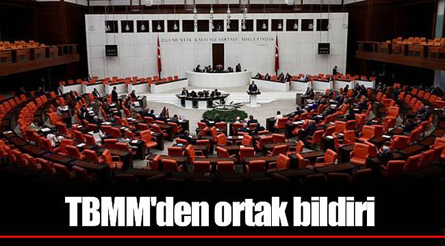 TBMM'den ortak bildiri
