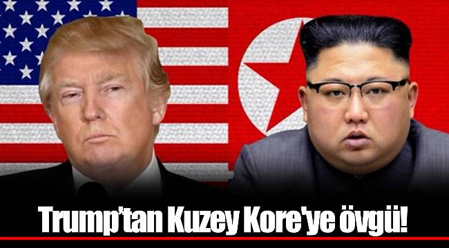 Trump’tan Kuzey Kore'ye övgü! Twitter'dan duyurdu