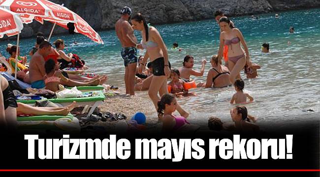 Turizmde mayıs rekoru!