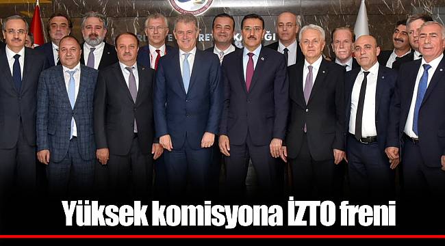 Yüksek komisyona İZTO freni