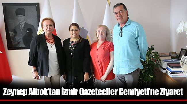 Zeynep Altıok'tan İzmir Gazeteciler Cemiyeti'ne Ziyaret