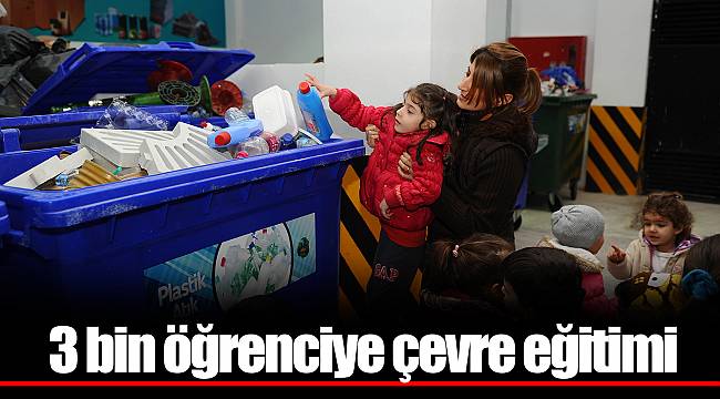 3 bin öğrenciye çevre eğitimi