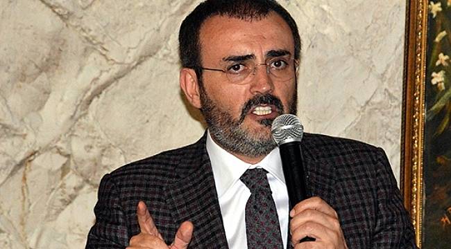 AKP'li Ünal: Bir öyle, bir böyle olanlardan Erdoğan çıkmaz