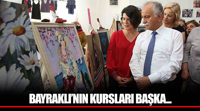 BAYRAKLI’NIN KURSLARI BAŞKA...