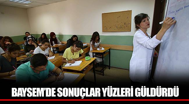 BAYSEM’DE SONUÇLAR YÜZLERİ GÜLDÜRDÜ