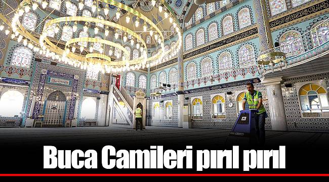 Buca Camileri pırıl pırıl