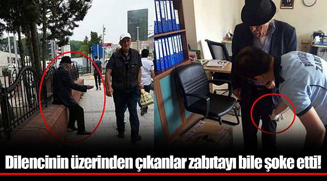 Dilencinin üzerinden çıkanlar zabıtayı bile şoke etti!