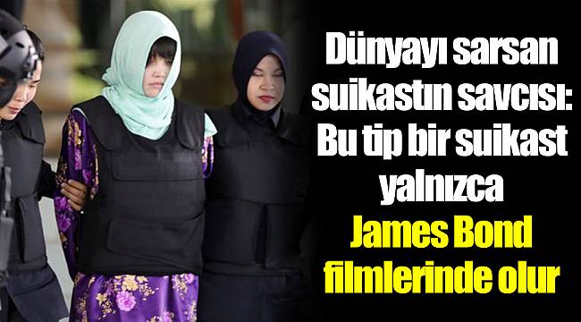 Dünyayı sarsan suikastın savcısı: Bu tip bir suikast yalnızca James Bond filmlerinde olur