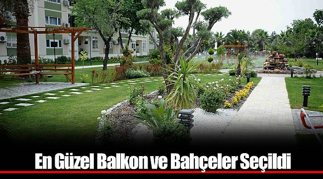 En Güzel Balkon ve Bahçeler Seçildi