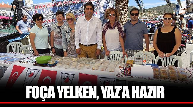 FOÇA YELKEN, YAZ’A HAZIR