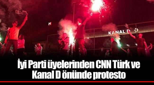 İyi Parti üyelerinden CNN Türk ve Kanal D önünde protesto