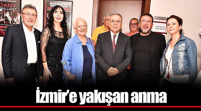 İzmir’e yakışan anma