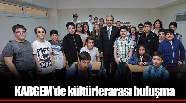 KARGEM’de kültürlerarası buluşma
