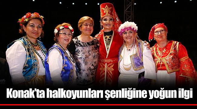 Konak’ta halkoyunları şenliğine yoğun ilgi