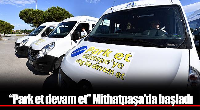 “Park et devam et” Mithatpaşa'da başladı