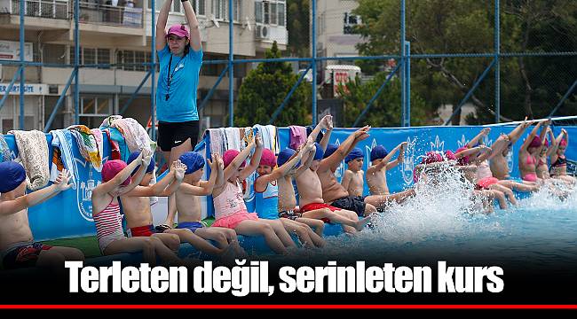 Terleten değil, serinleten kurs