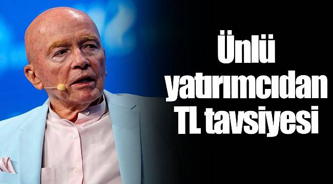 Ünlü yatırımcıdan TL tavsiyesi