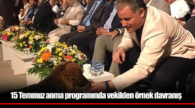 15 Temmuz anma programında vekilden örnek davranış