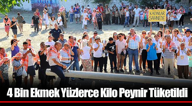 4 Bin Ekmek Yüzlerce Kilo Peynir Tüketildi