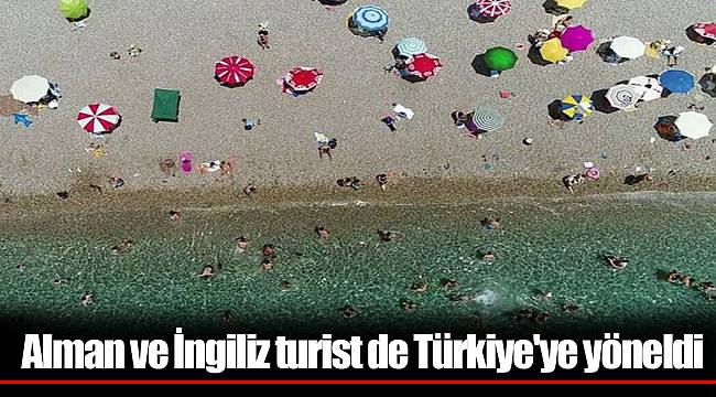 Alman ve İngiliz turist de Türkiye'ye yöneldi