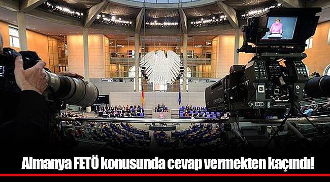 Almanya FETÖ konusunda cevap vermekten kaçındı!