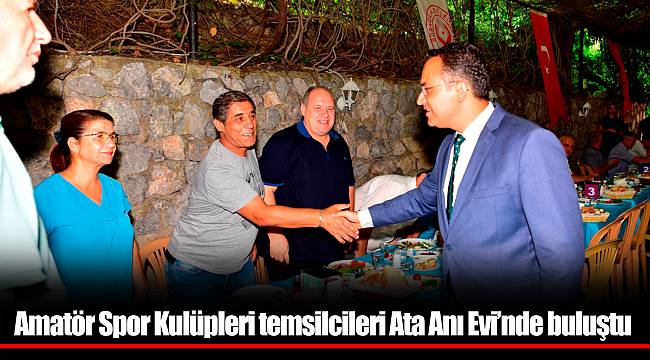 Amatör Spor Kulüpleri temsilcileri Ata Anı Evi’nde buluştu