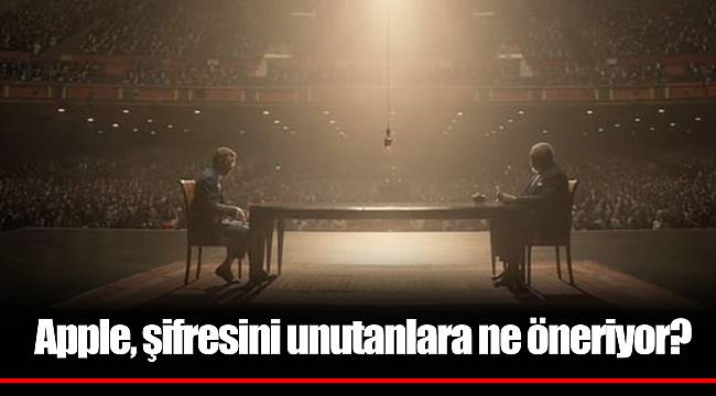 Apple, şifresini unutanlara ne öneriyor?