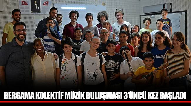 BERGAMA KOLEKTİF MÜZİK BULUŞMASI 3’ÜNCÜ KEZ BAŞLADI
