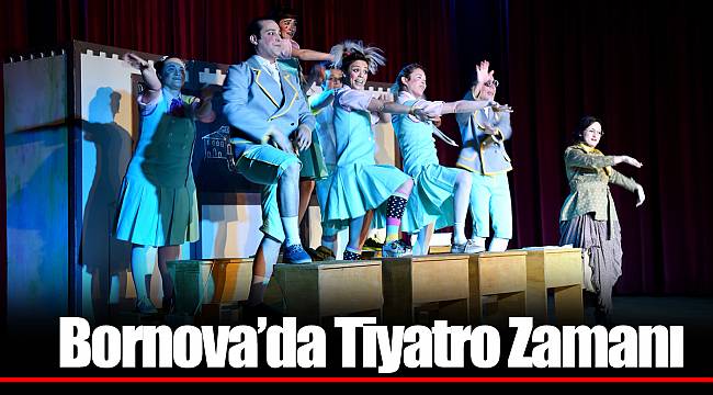 Bornova’da Tiyatro Zamanı