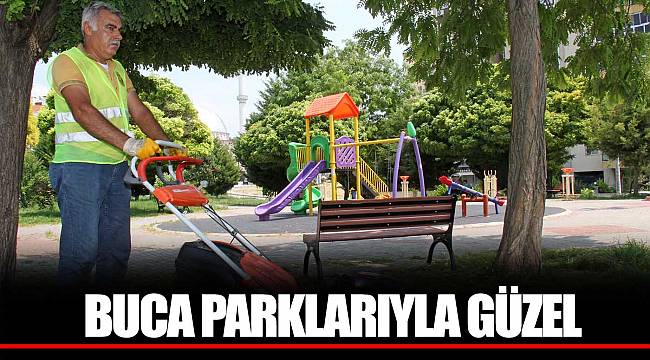 BUCA PARKLARIYLA GÜZEL
