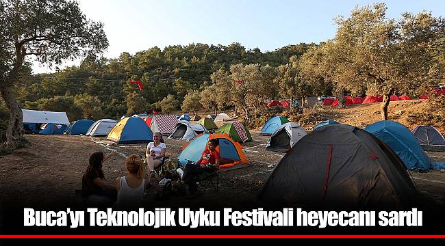 Buca’yı Teknolojik Uyku Festivali heyecanı sardı 