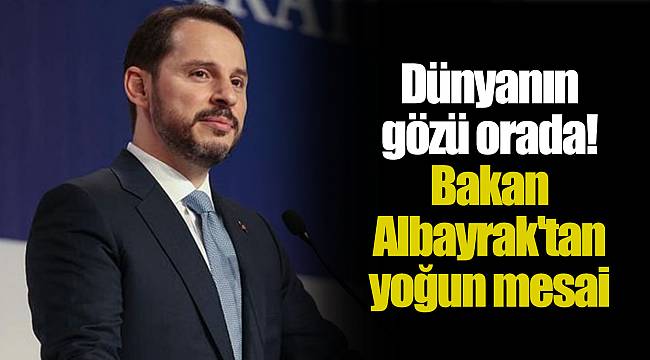 Dünyanın gözü orada! Bakan Albayrak'tan yoğun mesai