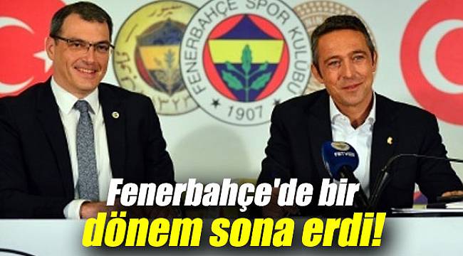 Fenerbahçe'de bir dönem sona erdi! Artık...