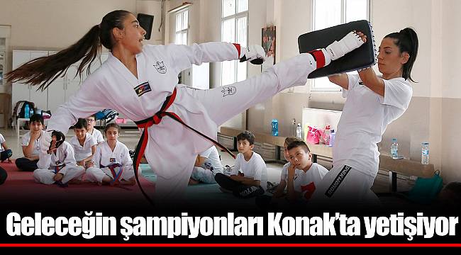Geleceğin şampiyonları Konak’ta yetişiyor